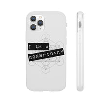 Load image into Gallery viewer, I Am a Conspiracy - Flexi Phone Case