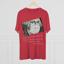 Load image into Gallery viewer, Washington's Warning - Tri-Blend T-shirt
