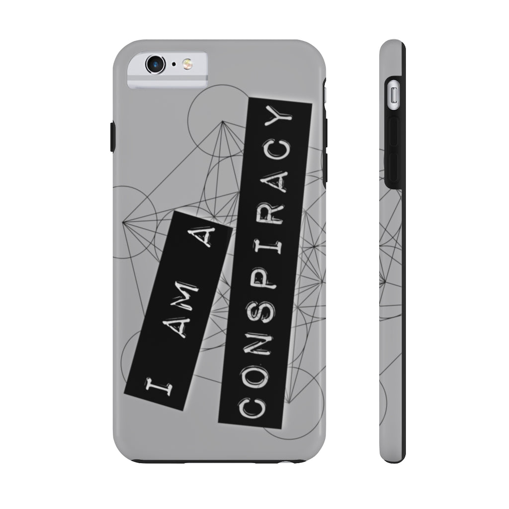 I Am a Conspiracy - Case Mate Tough Phone Cases