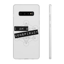 Load image into Gallery viewer, I Am a Conspiracy - Flexi Phone Case