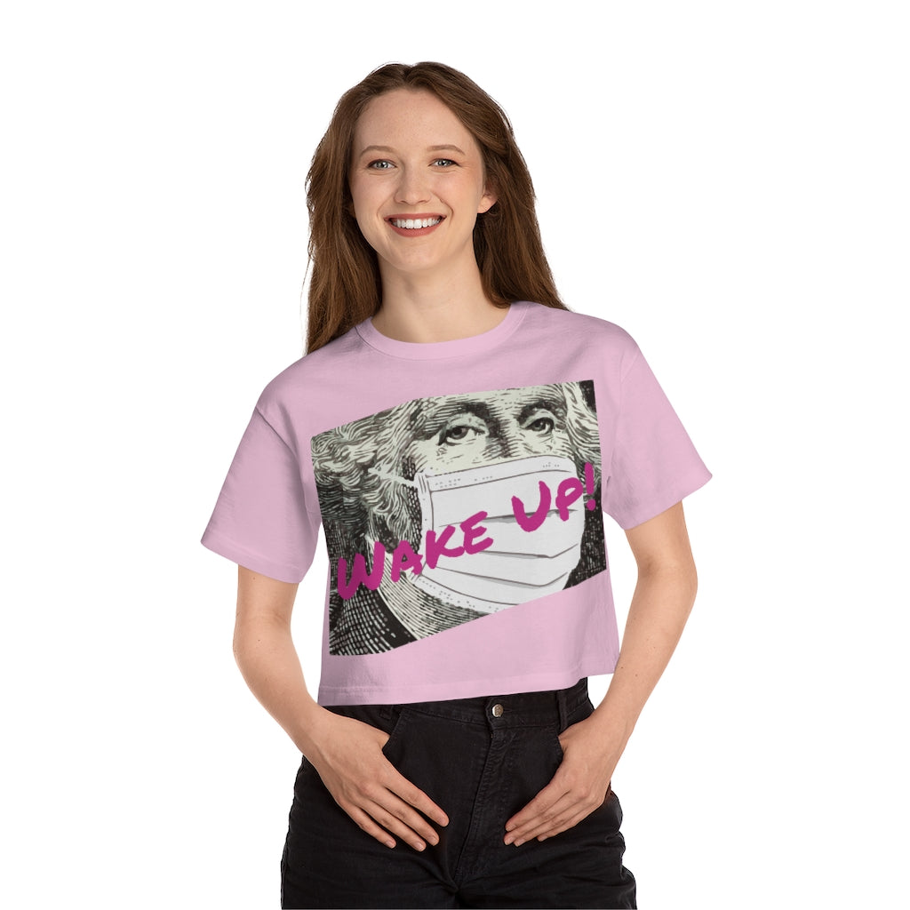 Wake Up - Champion Women's Heritage Cropped T-Shirt