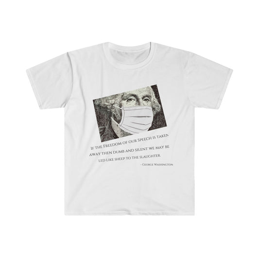 Washington's Warning T-shirt Softstyle T-Shirt