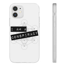 Load image into Gallery viewer, I Am a Conspiracy - Flexi Phone Case