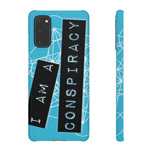 Load image into Gallery viewer, I Am a Conspiracy - Snap Phone Case