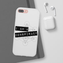 Load image into Gallery viewer, I Am a Conspiracy - Flexi Phone Case