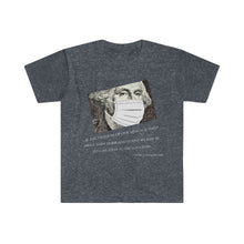Load image into Gallery viewer, Washington's Warning T-shirt Softstyle T-Shirt