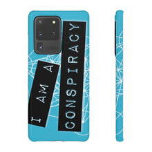 Load image into Gallery viewer, I Am a Conspiracy - Snap Phone Case