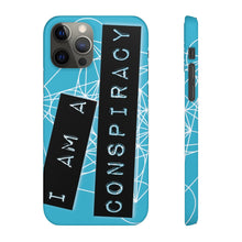 Load image into Gallery viewer, I Am a Conspiracy - Snap Phone Case
