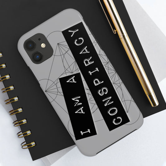 I Am a Conspiracy - Case Mate Tough Phone Cases