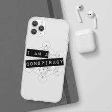 Load image into Gallery viewer, I Am a Conspiracy - Flexi Phone Case
