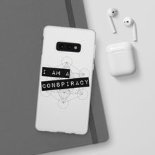 Load image into Gallery viewer, I Am a Conspiracy - Flexi Phone Case