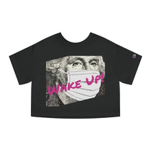 Load image into Gallery viewer, Wake Up - Champion Women's Heritage Cropped T-Shirt