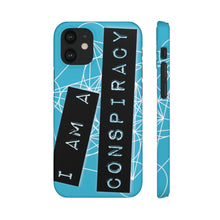 Load image into Gallery viewer, I Am a Conspiracy - Snap Phone Case