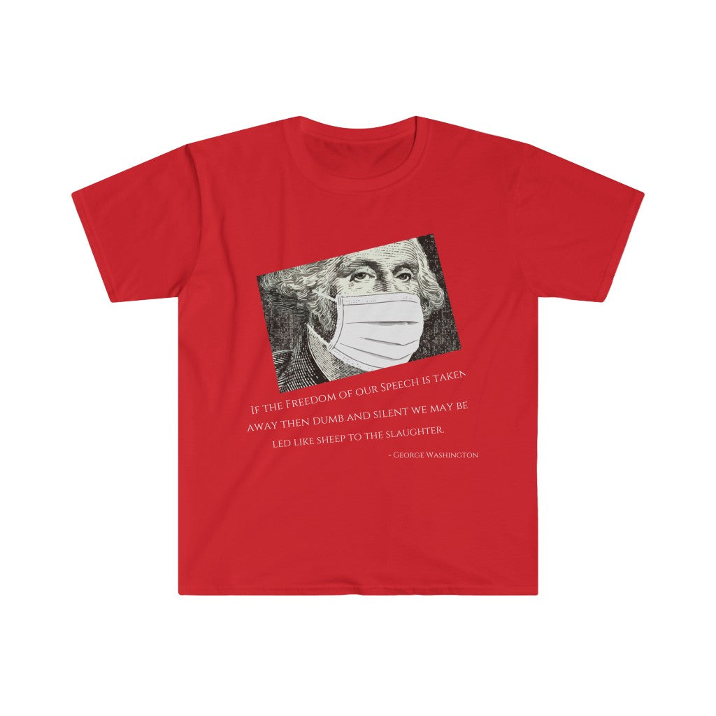 Washington's Warning T-shirt Softstyle T-Shirt
