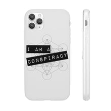Load image into Gallery viewer, I Am a Conspiracy - Flexi Phone Case
