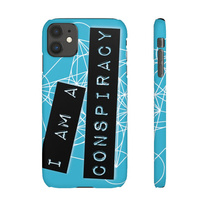 I Am a Conspiracy - Snap Phone Case
