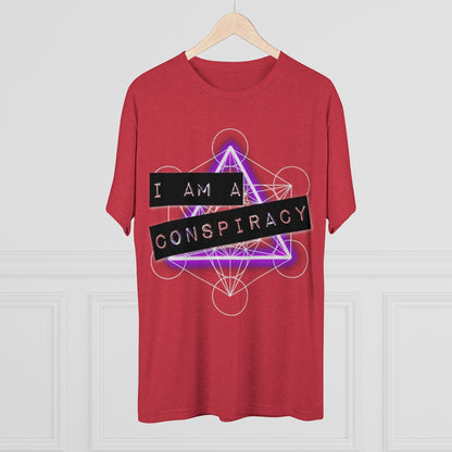 I Am a Conspiracy - T-shirt - Super Soft - Tri-Blend Shirt