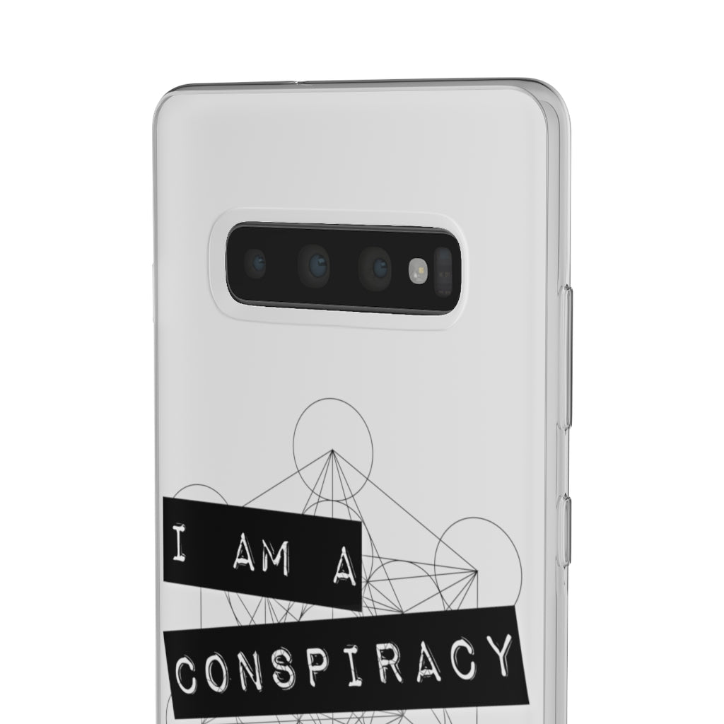 I Am a Conspiracy - Flexi Phone Case