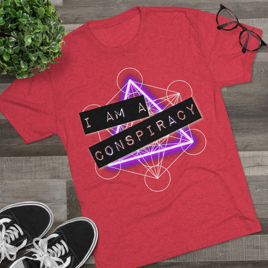 I Am a Conspiracy - T-shirt - Super Soft - Tri-Blend Shirt
