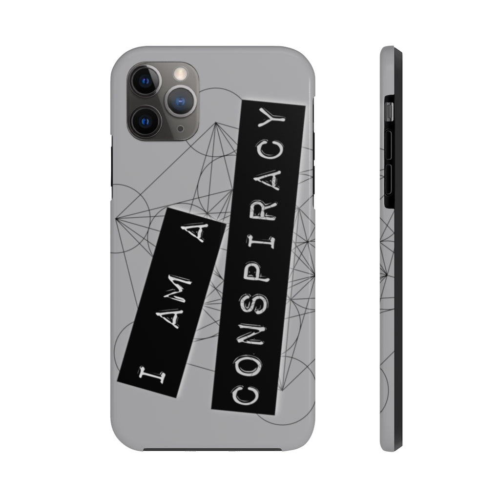 I Am a Conspiracy - Case Mate Tough Phone Cases