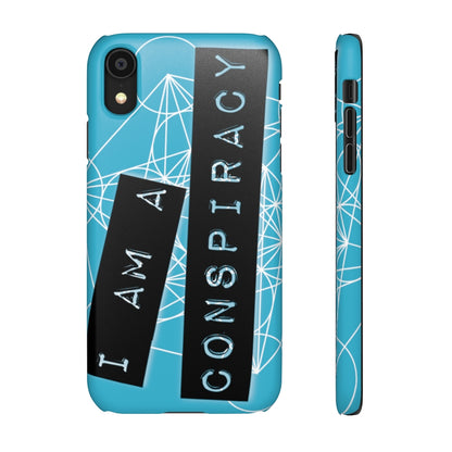 I Am a Conspiracy - Snap Phone Case