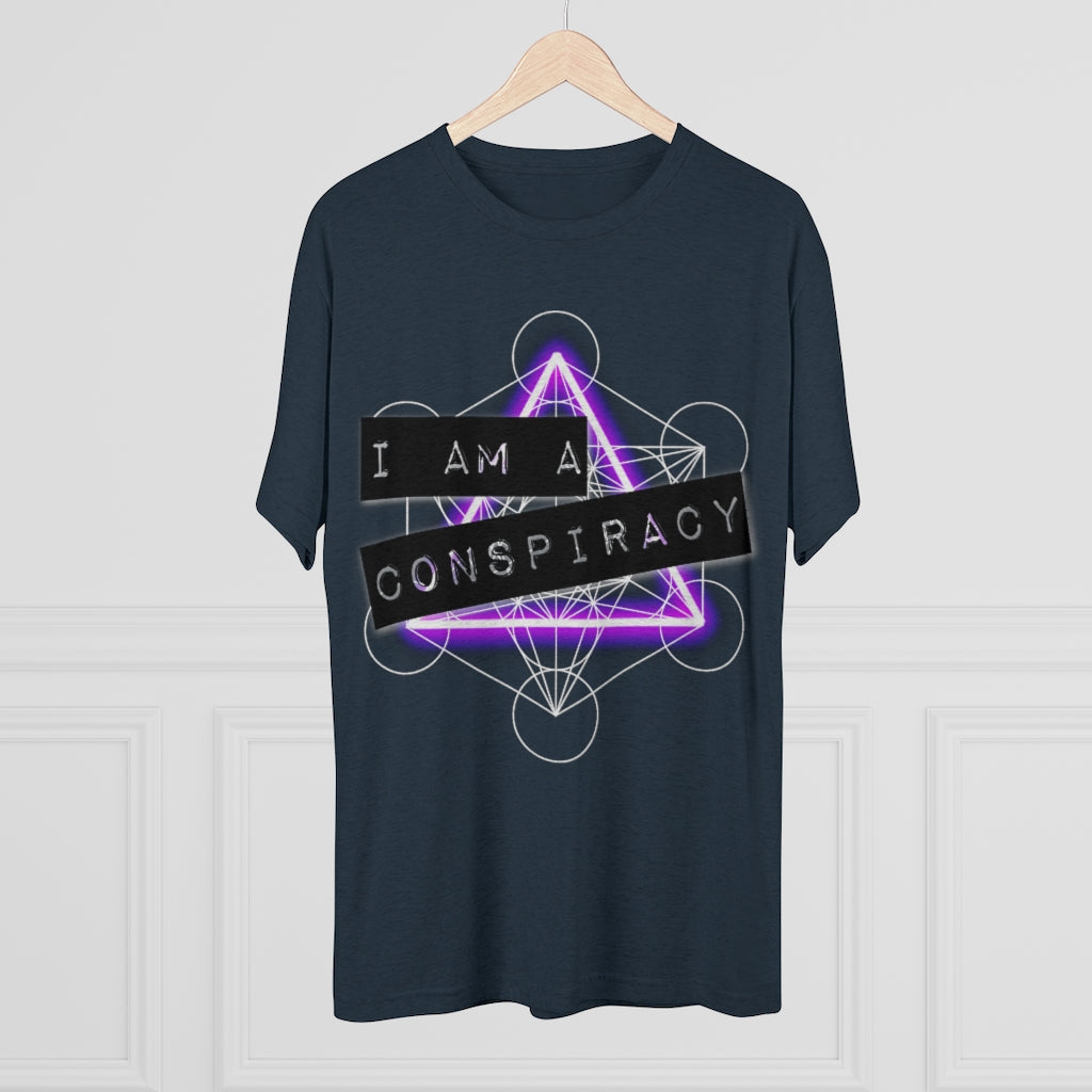 I Am a Conspiracy - T-shirt - Super Soft - Tri-Blend Shirt