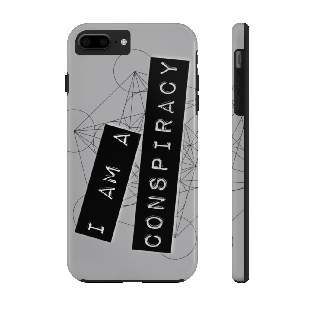 I Am a Conspiracy - Case Mate Tough Phone Cases