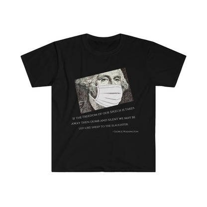 Washington's Warning T-shirt Softstyle T-Shirt
