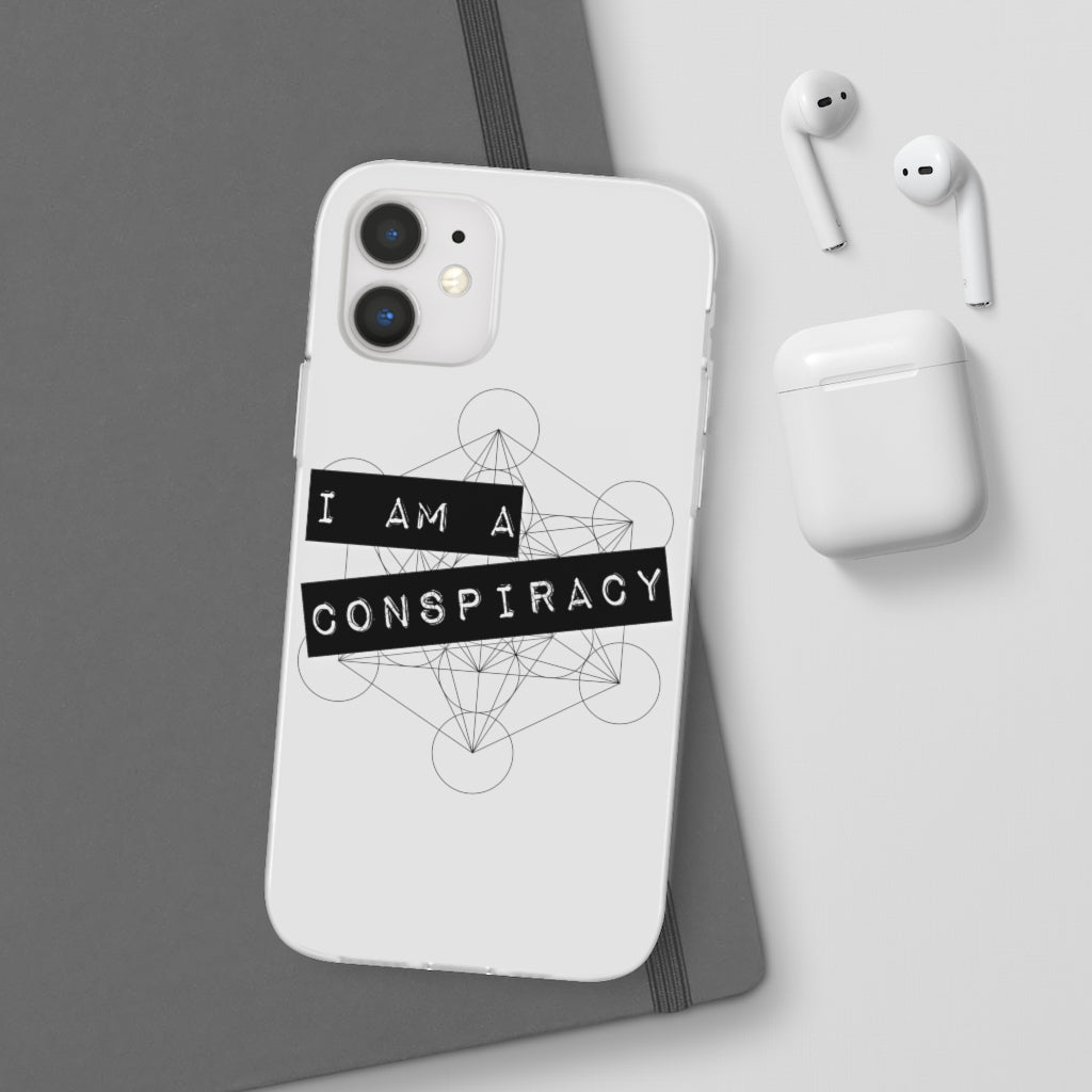 I Am a Conspiracy - Flexi Phone Case