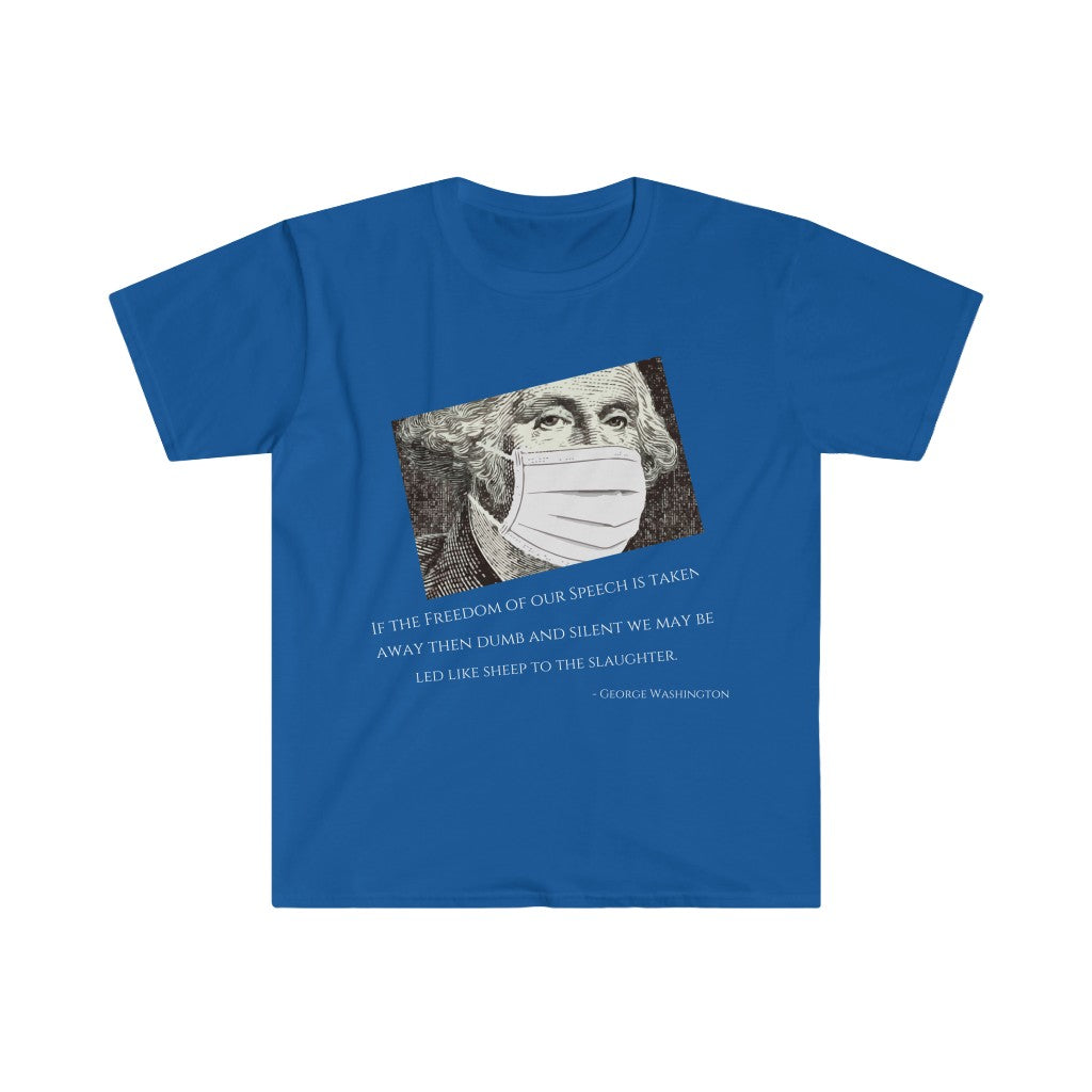 Washington's Warning T-shirt Softstyle T-Shirt