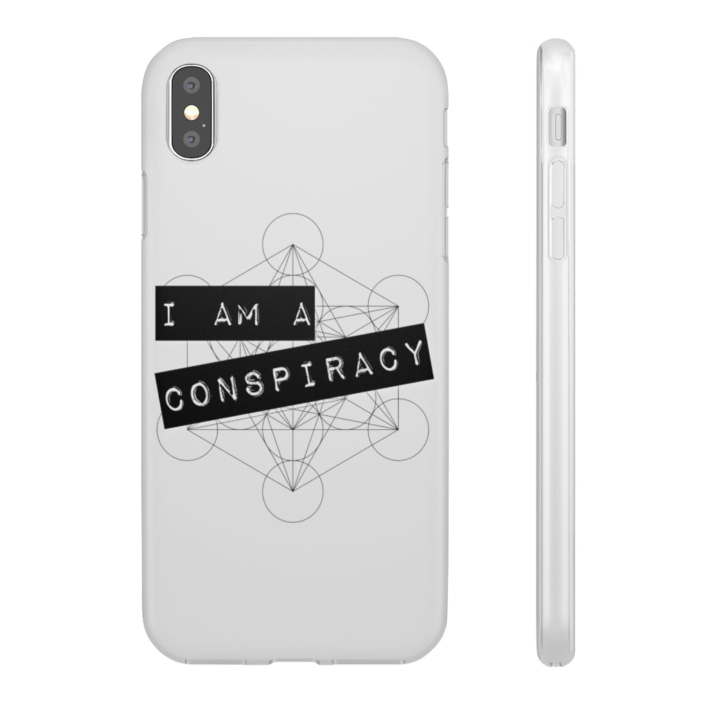 I Am a Conspiracy - Flexi Phone Case