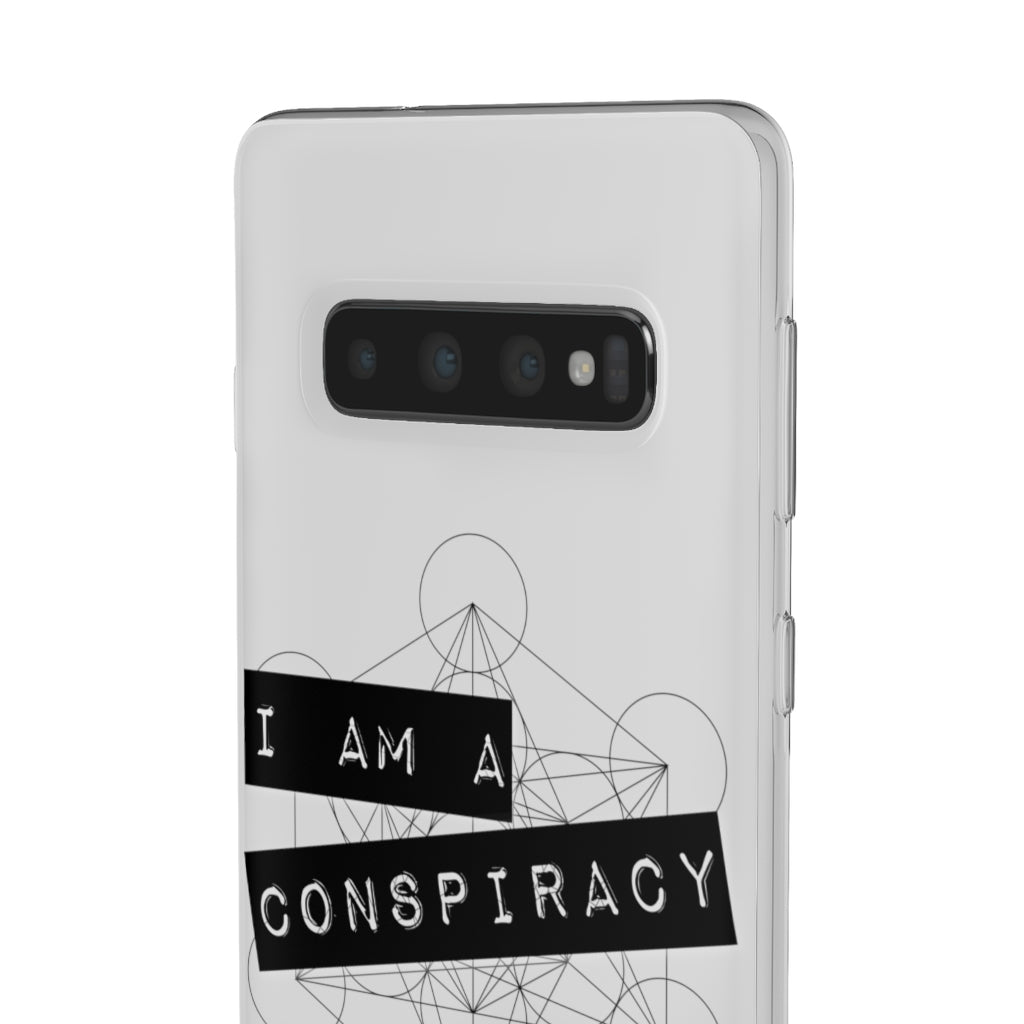 I Am a Conspiracy - Flexi Phone Case