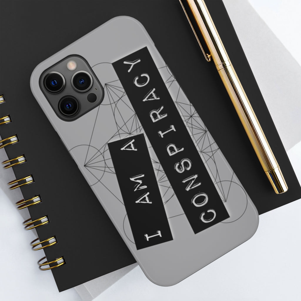 I Am a Conspiracy - Case Mate Tough Phone Cases