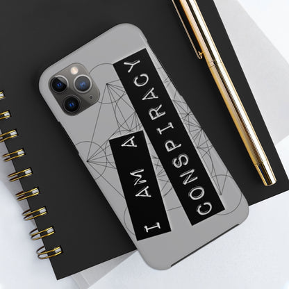 I Am a Conspiracy - Case Mate Tough Phone Cases