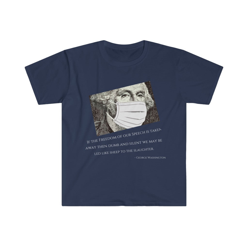 Washington's Warning T-shirt Softstyle T-Shirt