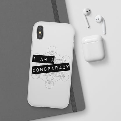 I Am a Conspiracy - Flexi Phone Case