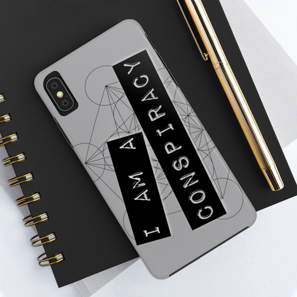I Am a Conspiracy - Case Mate Tough Phone Cases