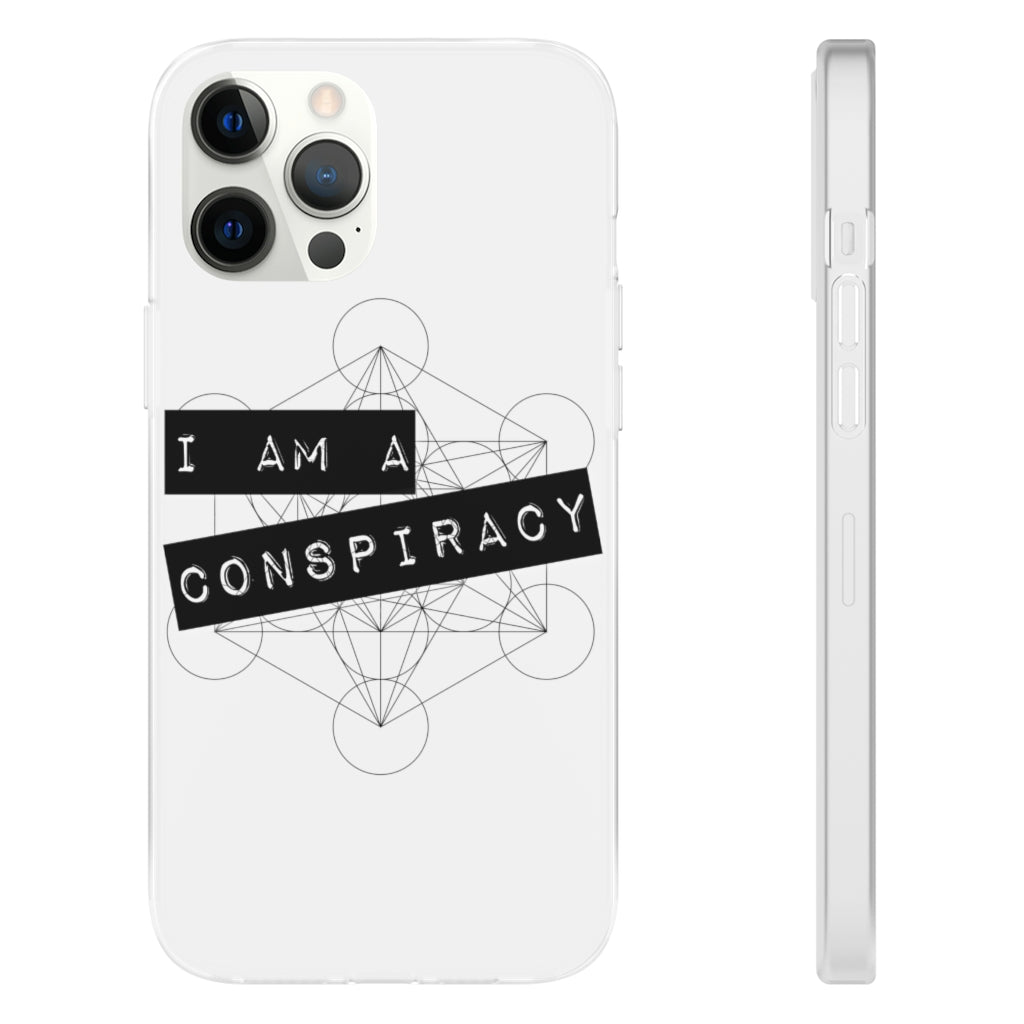 I Am a Conspiracy - Flexi Phone Case