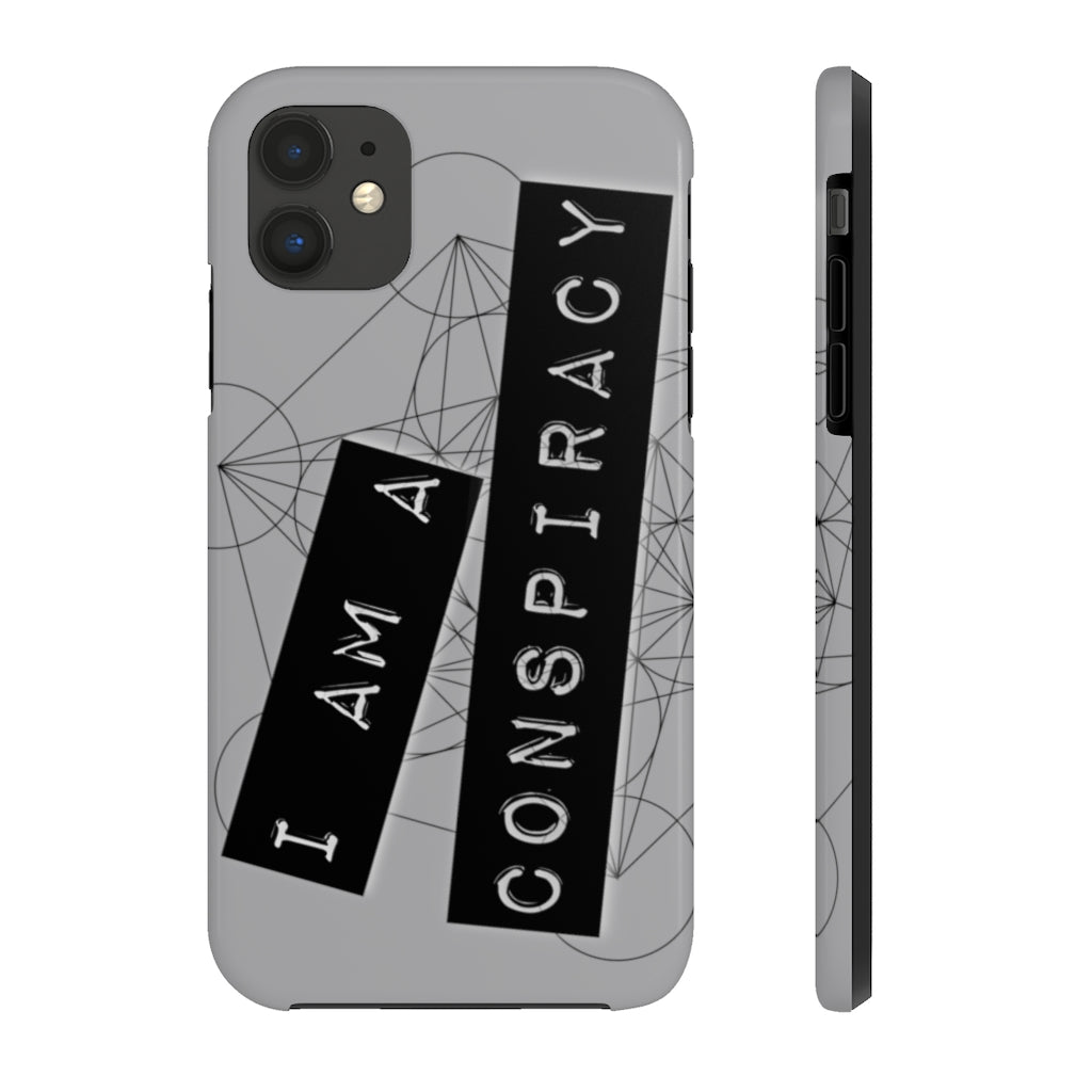 I Am a Conspiracy - Case Mate Tough Phone Cases