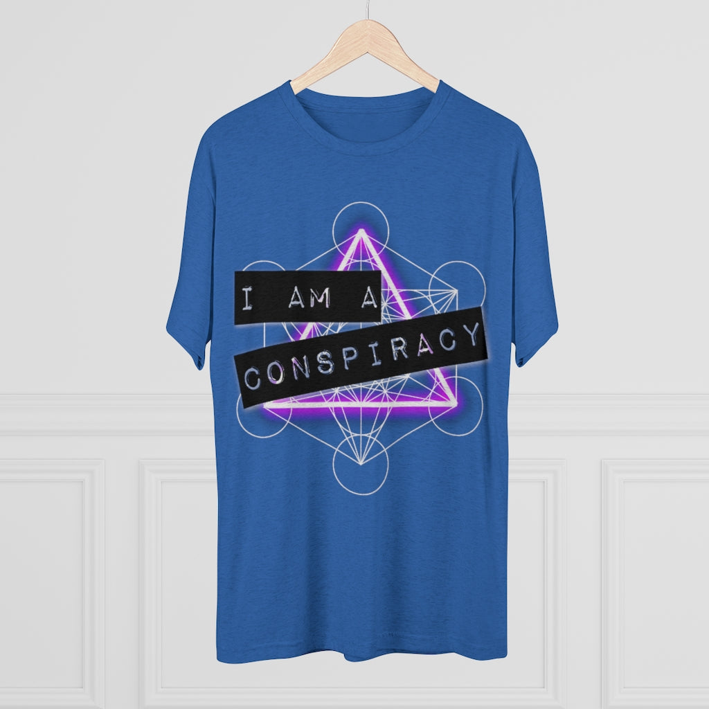 I Am a Conspiracy - T-shirt - Super Soft - Tri-Blend Shirt