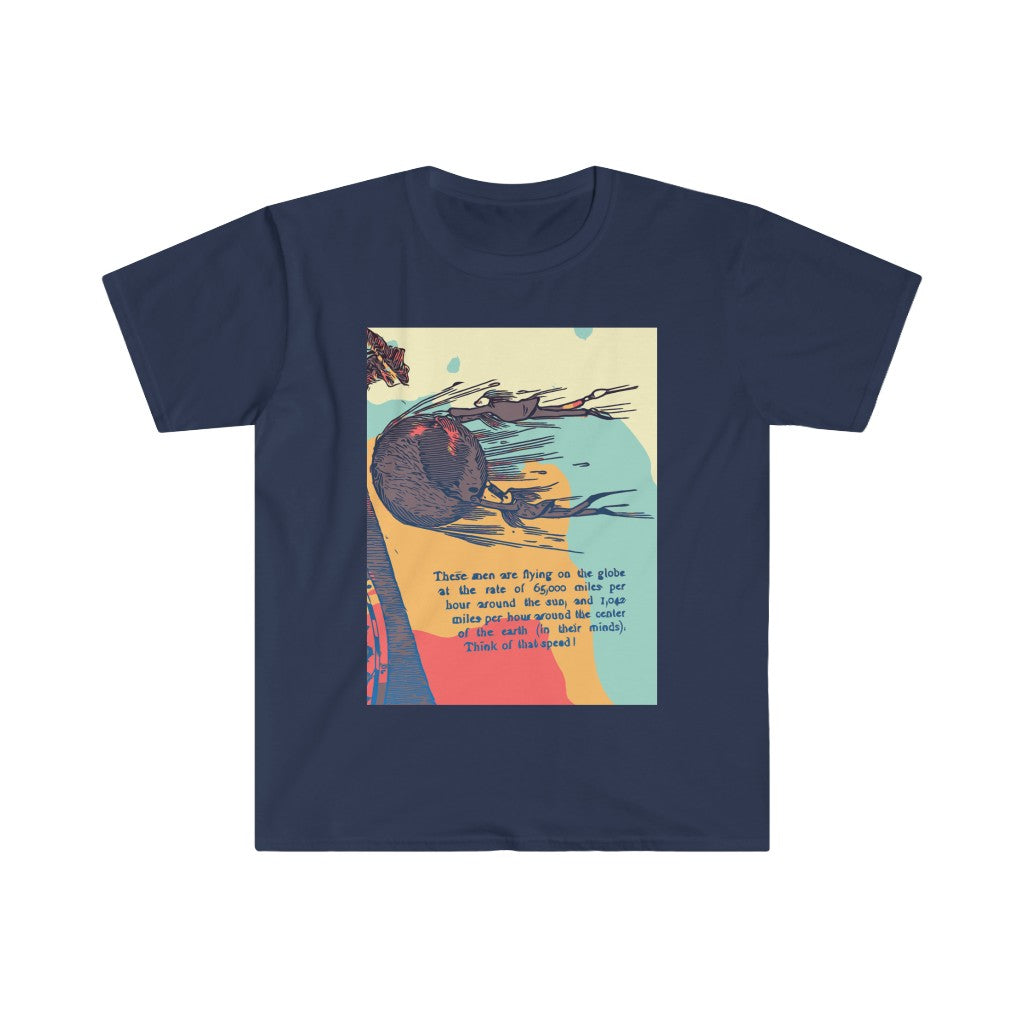 Earth Rotation Speed / Flat Earth - Unisex Softstyle T-Shirt