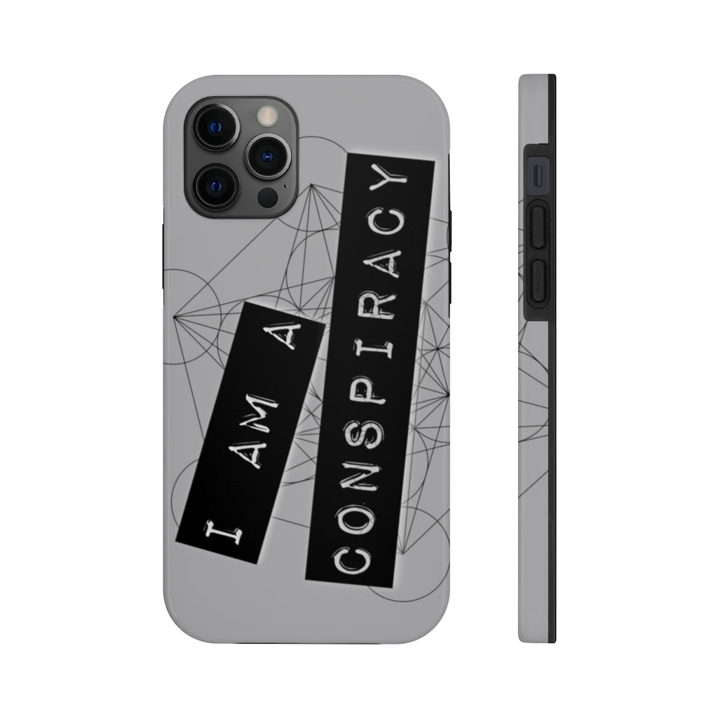 I Am a Conspiracy - Case Mate Tough Phone Cases
