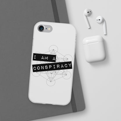 I Am a Conspiracy - Flexi Phone Case