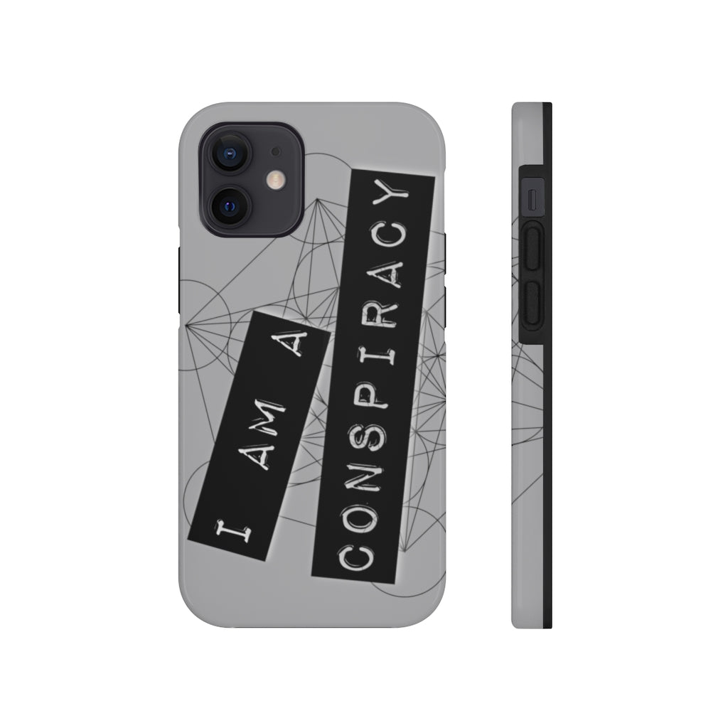 I Am a Conspiracy - Case Mate Tough Phone Cases