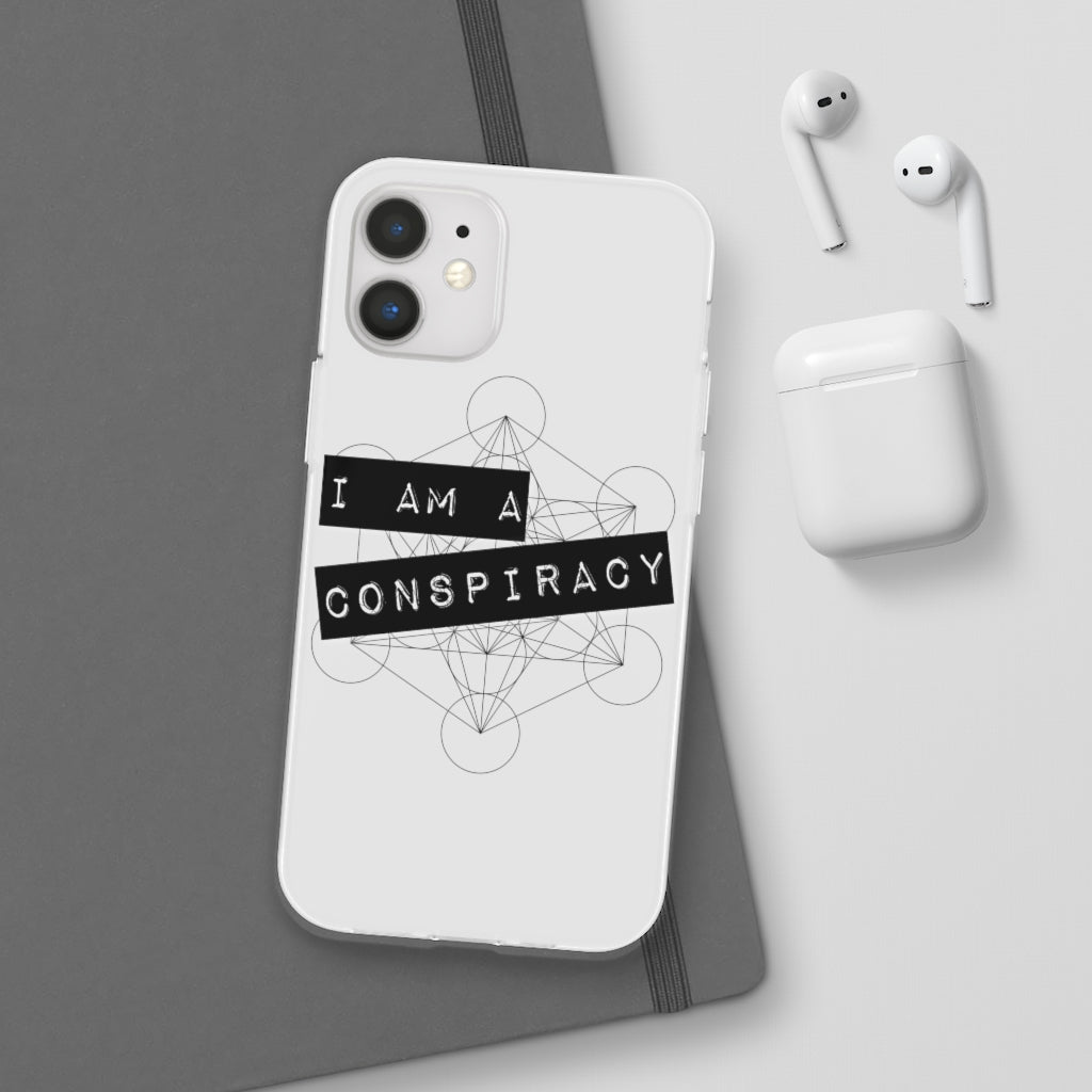 I Am a Conspiracy - Flexi Phone Case