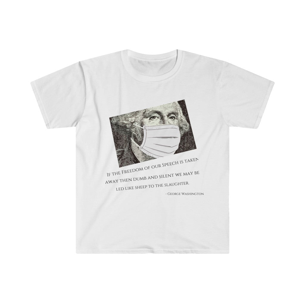 Washington's Warning T-shirt Softstyle T-Shirt