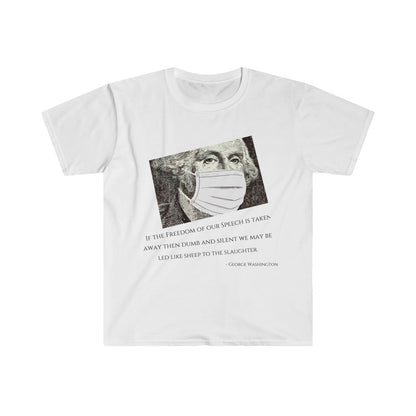 Washington's Warning T-shirt Softstyle T-Shirt