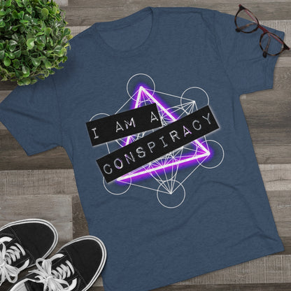 I Am a Conspiracy - T-shirt - Super Soft - Tri-Blend Shirt