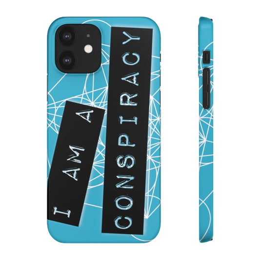 I Am a Conspiracy - Snap Phone Case