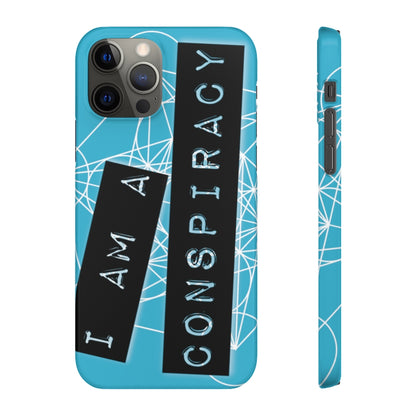 I Am a Conspiracy - Snap Phone Case